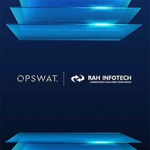 OPSWAT collaborates with RAH Infotech to distribute MetaDefender solutions in India