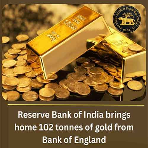 RBI Brings Back 102 Tonnes of Gold to Bolster India's Economic Stability RBI Brings Back 102 Tonnes of Gold to Bolster India's Economic Stability