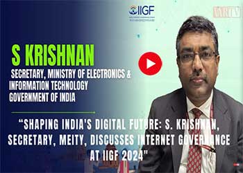 Shaping India's Digital Future: S. Krishnan, Secretary, MeitY, Discusses Internet Governance at IIGF 2024