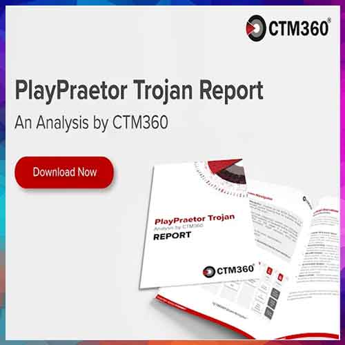 CTM360 Uncovers Massive Play Store Scam Distributing PlayPraetor Trojan