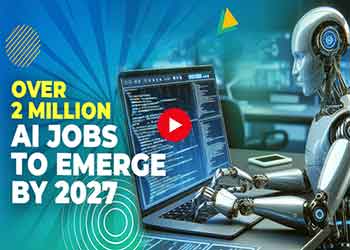 Over 2 Million AI Jobs to Emerge by 2027