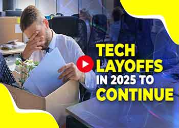 Tech Layoffs in 2025 to continue