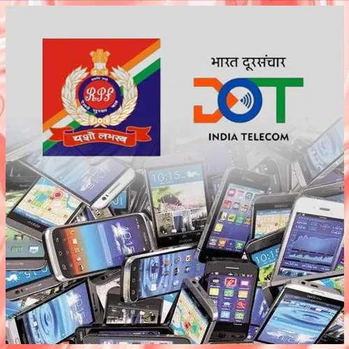 DoT and RPF Join Hands to Track and Recover Lost or Stolen Mobile Phones DoT and RPF Join Hands to Track and Recover Lost or Stolen Mobile Phones
