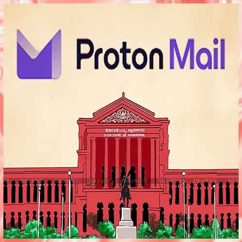 Karnataka HC directs ban on Proton Mail in India Karnataka HC directs ban on Proton Mail in India