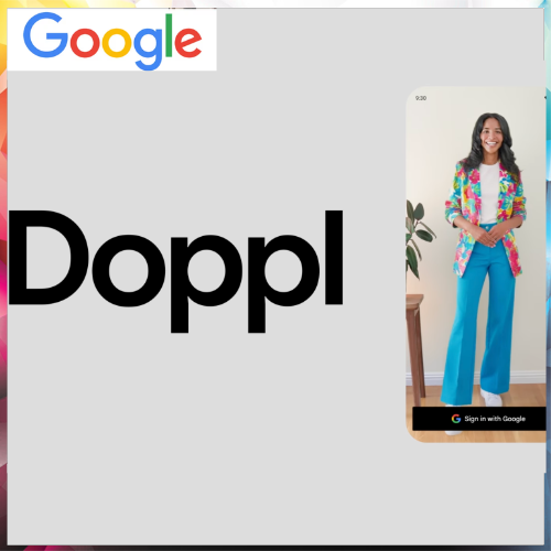 Google unveils Doppl app that lets users try new clothes digitally