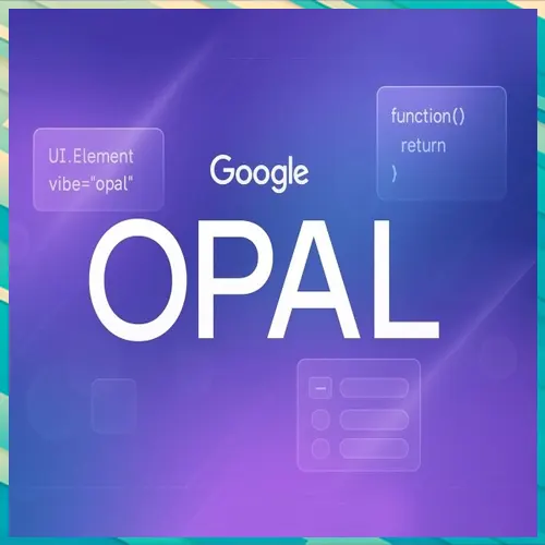 Google Launches Opal: An AI-Powered No-Code App Builder for Web Development Google Launches Opal: An AI-Powered No-Code App Builder for Web Development