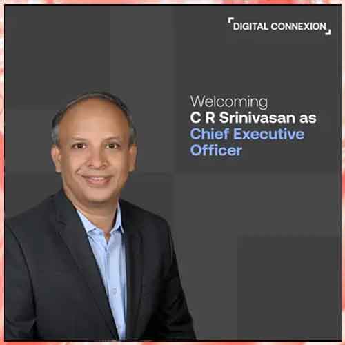 C R Srinivasan named the CEO of Digital Connexion C R Srinivasan named the CEO of Digital Connexion
