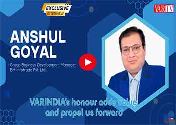 VARINDIA’s honour adds value and propel us forward