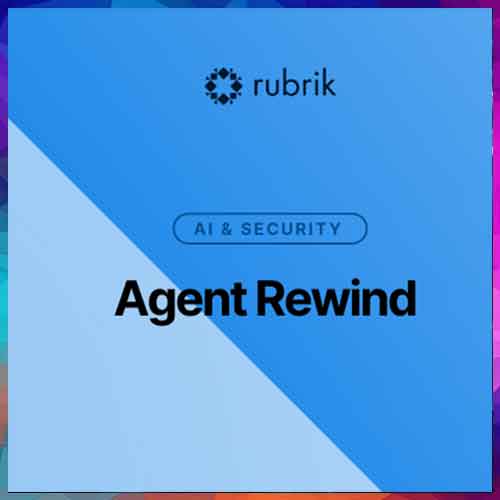 Rubrik Launches ‘Agent Rewind’ to Undo AI Agent Errors Following Predibase Acquisition Rubrik Launches ‘Agent Rewind’ to Undo AI Agent Errors Following Predibase Acquisition