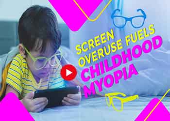 Screen Overuse Fuels Childhood Myopia