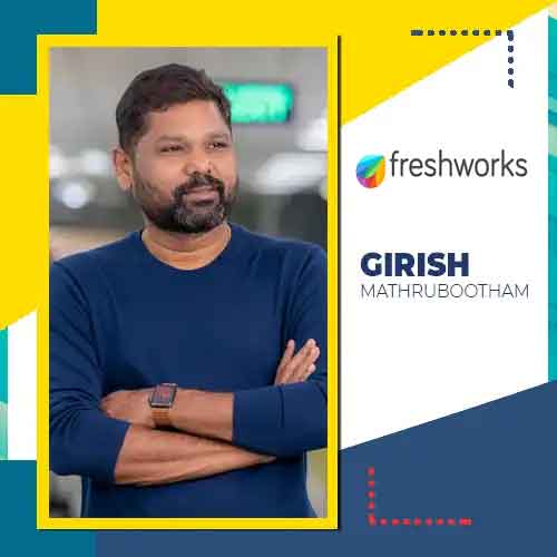 Girish Mathrubootham to Exit Freshworks Girish Mathrubootham to Exit Freshworks
