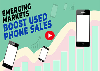 Emerging Markets Boost Used Phone Sales