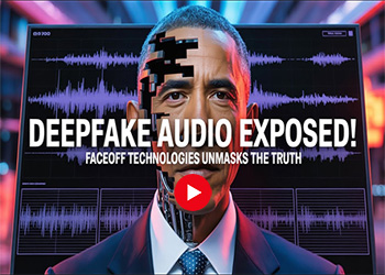 FaceOff Technologies Unmasks Deepfake Audio of Former U.S. President Obama