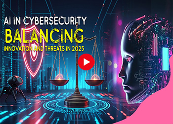 AI in Cybersecurity: Balancing Innovation and Threats in 2025