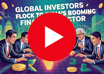 Global Investors Flock to India’s Booming Financial Sector