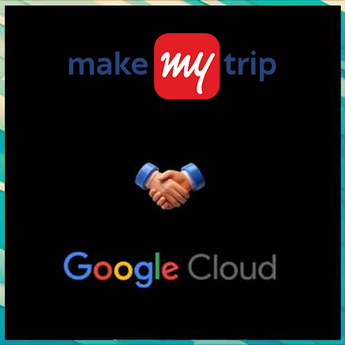 MakeMyTrip Partners with Google Cloud to Enhance AI-Powered Travel Planning