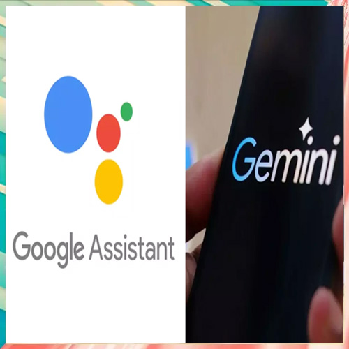 Google set to replace Assistant with AI-powered Gemini