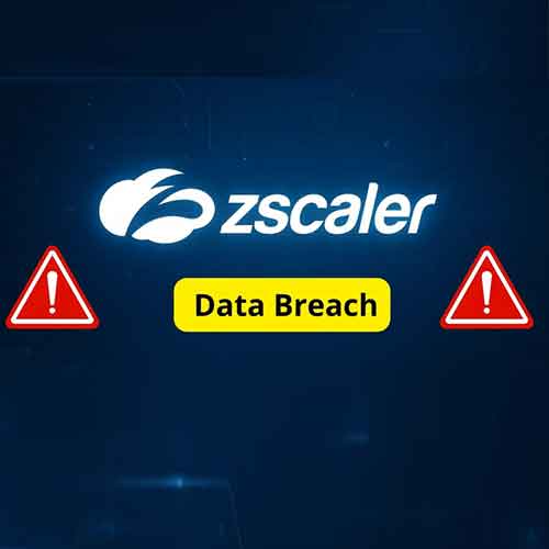Zscaler confirms data breach affecting its Salesforce system