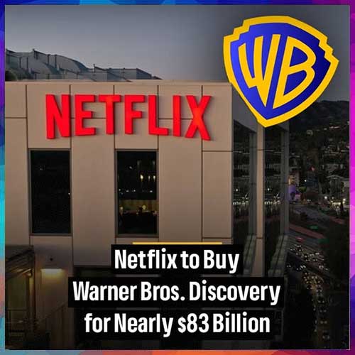 Netflix Secures Major Warner Bros Deal Worth $83 Billion