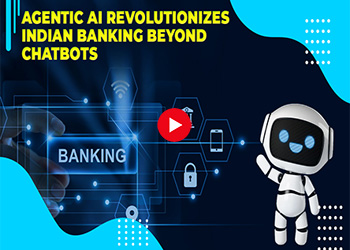 Agentic AI Revolutionizes Indian Banking Beyond Chatbots