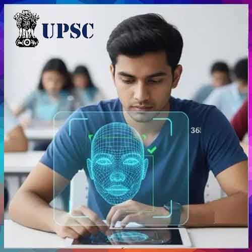 UPSC Mandates Facial Recognition at Exam Centres