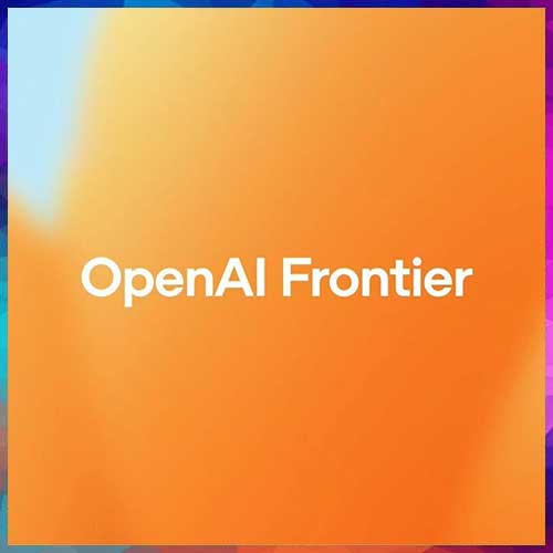 OpenAI unveils ‘Frontier’ platform to bring AI agents into enterprise workflows