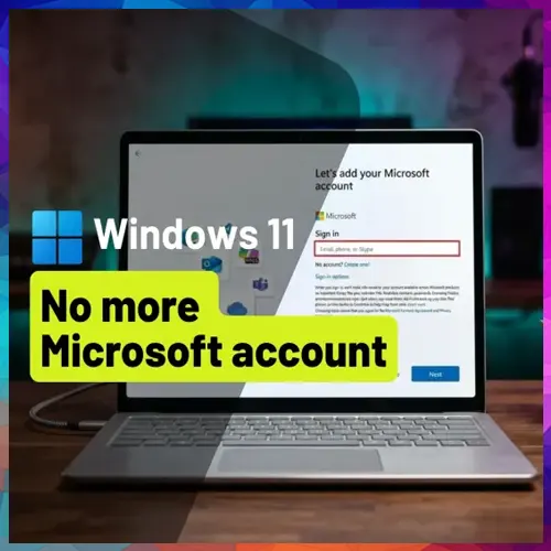 Microsoft may drop account sign-in requirement for Windows 11 setup