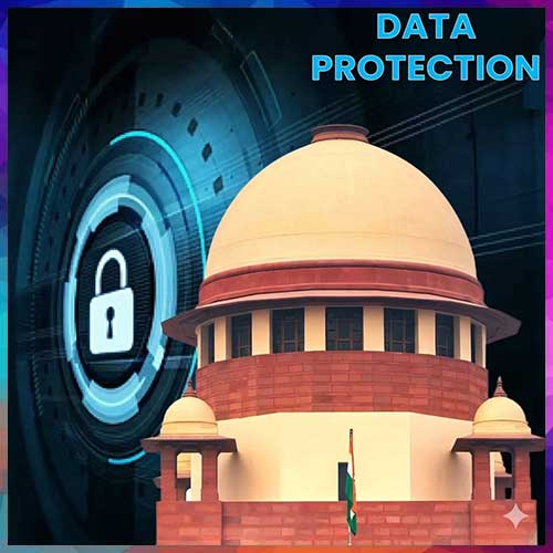 Supreme Court to address what constitutes ‘personal & public data’ under DPDP laws