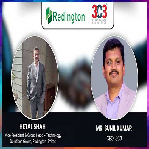 Redington with 3C3 to accelerate network architectures and critical enterprise solutions pan India