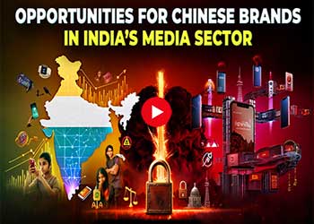 Opportunities for Chinese Brands in India’s Media Sector