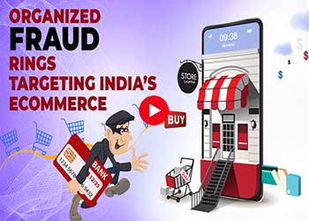 Organized Fraud Rings Targeting India’s eCommerce