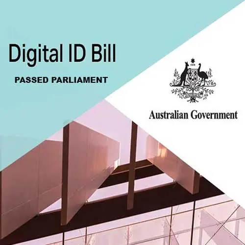 Australia Clears Digital ID Bill In Parliament Australia Clears Digital ID Bill In Parliament