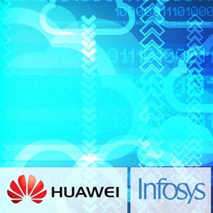 Huawei and Infosys launch New Financial Cloud Solution