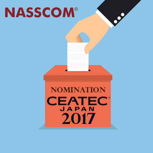 NASSCOM invites nominations for CEATEC 2017 NASSCOM invites nominations for CEATEC 2017