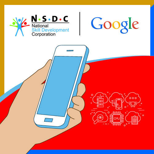NSDC and Google to scale up Mobile Skill Development program