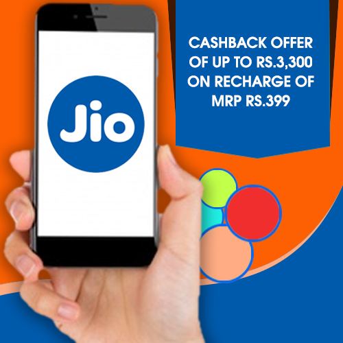 Jio introduces cashback offer of up to Rs.3,300 on recharge of MRP Rs.399 Jio introduces cashback offer of up to Rs.3,300 on recharge of MRP Rs.399