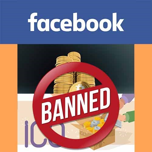 Facebook scraps ads promoting cryptocurrencies and ICOs Facebook scraps ads promoting cryptocurrencies and ICOs