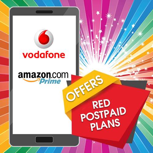 Vodafone offers RED postpaid plans with Amazon Prime Vodafone offers RED postpaid plans with Amazon Prime