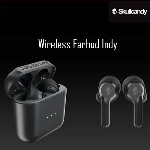 Skullcandy unveils Indy wireless earbuds