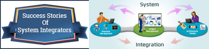 SUCCESS STORIES OF SYSTEM INTEGRATORS