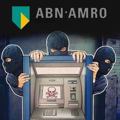 ABN AMRO temporarily shuts down 470 cash dispensers due to explosive attacks ABN AMRO temporarily shuts down 470 cash dispensers due to explosive attacks