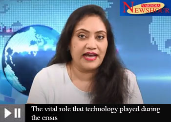 The vital role that technology played during the crisis