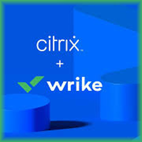 Citrix announces to acquire Wrike Citrix announces to acquire Wrike