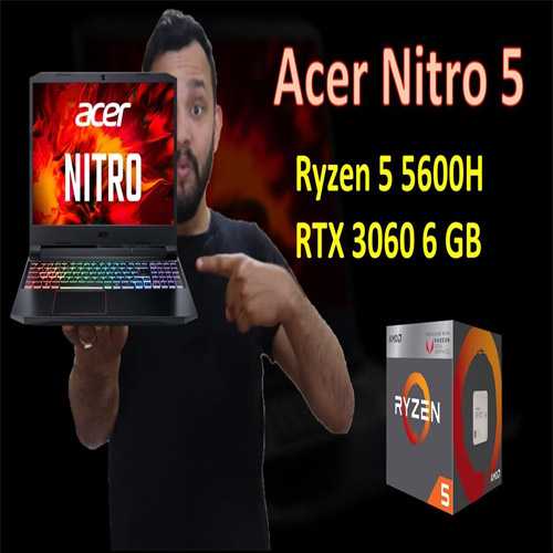 Acer introduces Nitro 5 with latest AMD Ryzen 5600H series processor Acer introduces Nitro 5 with latest AMD Ryzen 5600H series processor