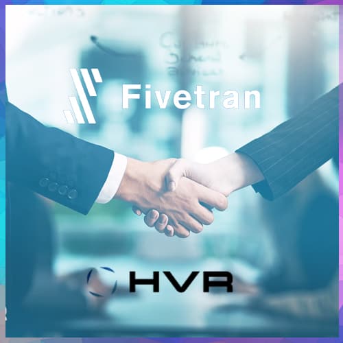 Fivetran to Acquire HVR; Announces $565 Million in Series D Funding Fivetran to Acquire HVR; Announces $565 Million in Series D Funding