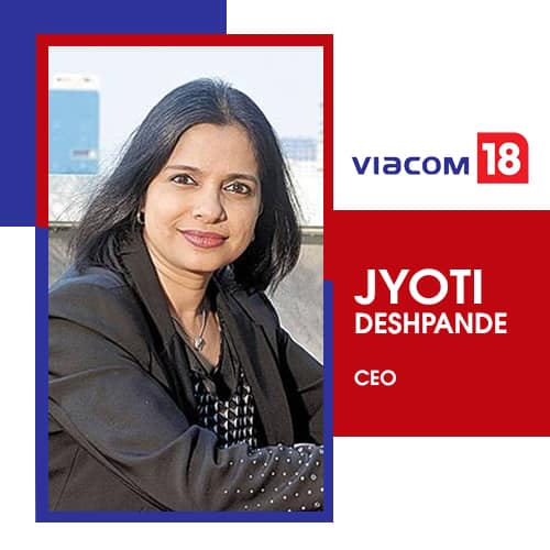Viacom18 appointed Jyoti Deshpande as CEO Viacom18 appointed Jyoti Deshpande as CEO
