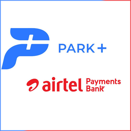 Airtel Payments Bank and Park+ collaborate to offer FASTag based smart parking solutions Airtel Payments Bank and Park+ collaborate to offer FASTag based smart parking solutions