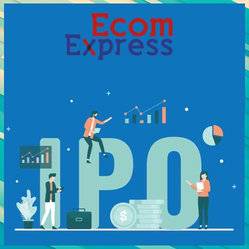 Ecom Express sets to onboard Rs 4,860 Cr IPO Ecom Express sets to onboard Rs 4,860 Cr IPO