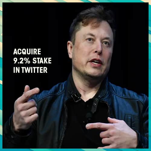 Elon Musk to acquire 9.2% stake in Twitter