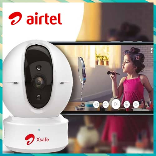 Airtel launches Xsafe home surveillance solution